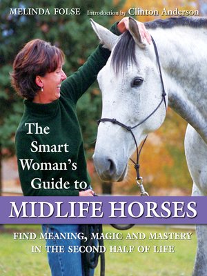 cover image of The Smart Woman's Guide to Midlife Horses